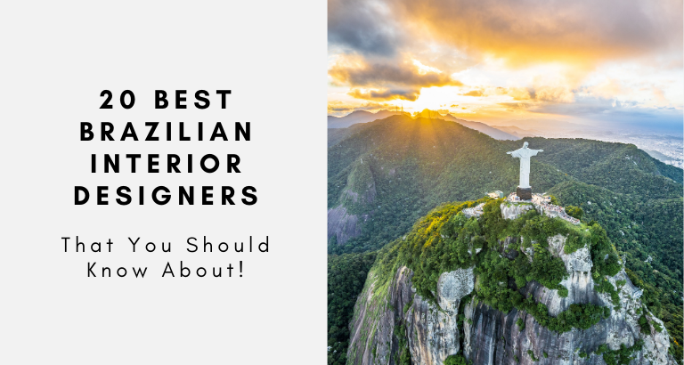 20-Best-Brazilian-Interior-Designers-That-You-Should-Know-About-768x410